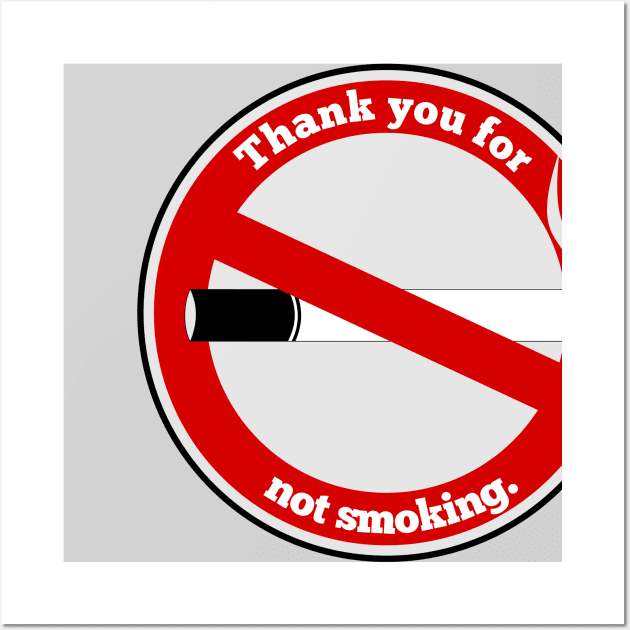 Thank you for not smoking Wall Art by mailboxdisco